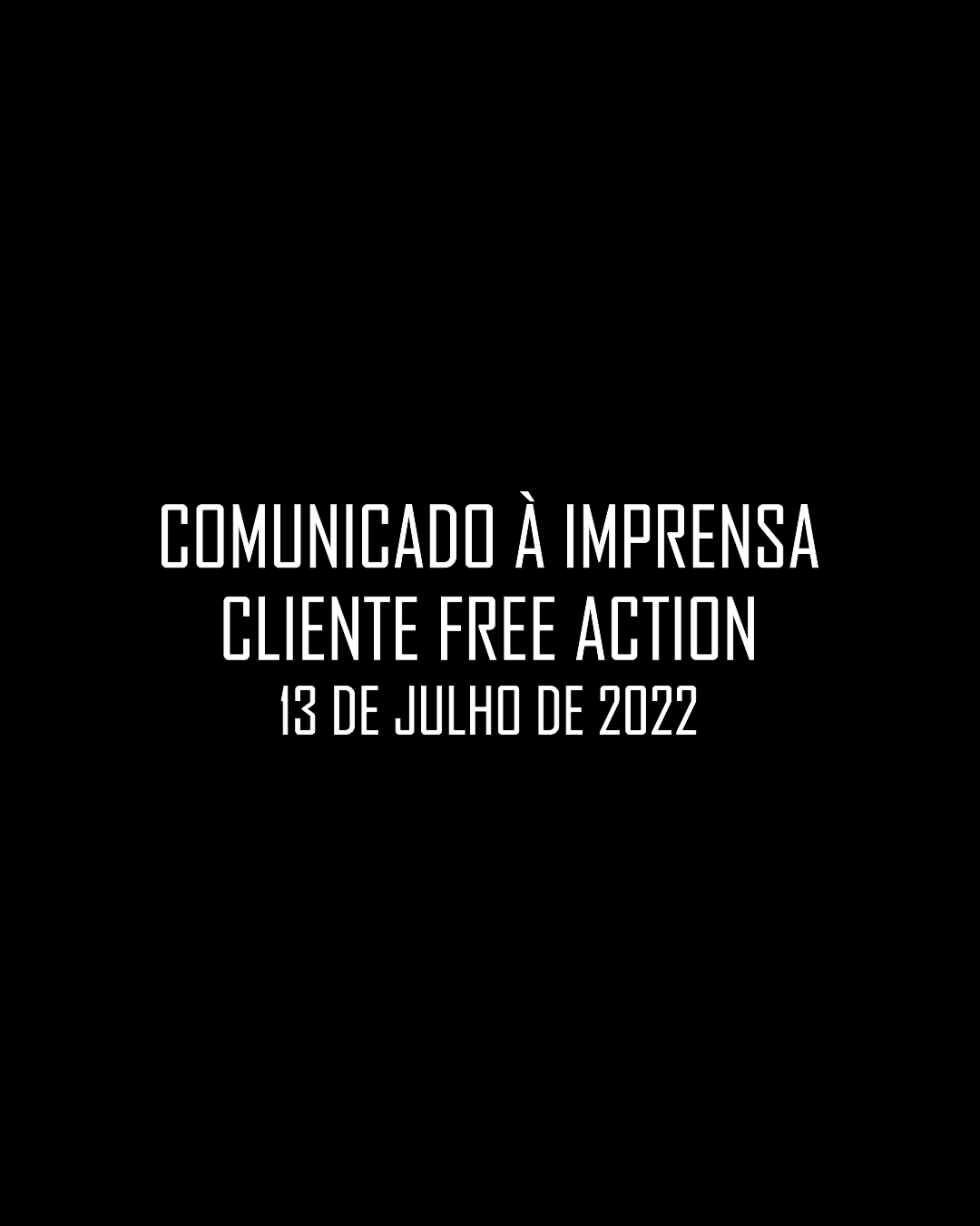 Comunicado Free Action 13/07